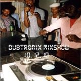 Dubtronix Mixshow 10.12.10 Dubsteppas mix