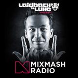 Laidback Luke & Mike Cervello - Mixmash Radio 141