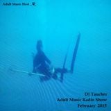 DJ TAUCHER - ADULT MUSIC RADIO SHOW - FEB 2015 - ON CUEBASE - FM