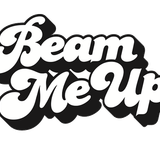 BEAM ME UP - MAY 6 - 2015