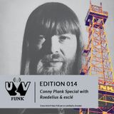 UV Funk 014: Conny Plank Special with Roedelius und esclé