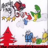 Alkapulco Roy - Crazy Drunken X-Mas Mix 2006