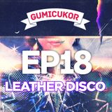Gumicukor EP18 w/Mahagonee -- Neston Radio