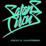 Satans Circus Podcast .03 Slaughterbrains
