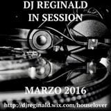 Dj Reginald - Session Marzo 2016