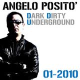 ANGELO POSITO DJ - Dark Dirty Underground (01-2010)