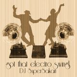 Got That Electro Swing!