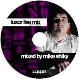 Dj Mike Shiky Luxor Live Mix