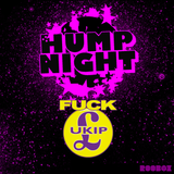 Hump Night - #FuckUkip! (29.04.15)