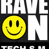 Rave On, Tech-S.M.