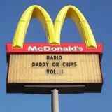 Radio Daddy or Chips Vol. 1