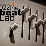 The Beat Lab ed.022 hosted by Markus Aeon