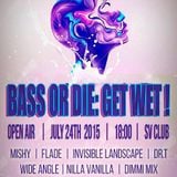 Invisible Landscape - BASS OR DIE 'GET WET' open air Set