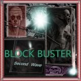 BLOCKBUSTER #2nd Wave (Audiolotion Mix Series)