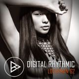 Digital Rhythmic - Loverman_62 (KissFM 2.0 Radio Show)