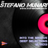 INTO THE GROOVE - DEEP SELECTION DECEMBER 2013 - DJ STEFANO MUNARI