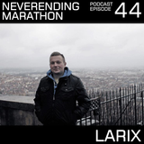 Neverending Marathon Podcast Episode 044 with Larix (2012-01-07)