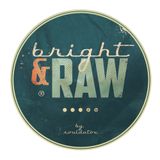 Bright-N-Raw Radio @ NeringaFM #20.2