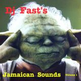 Dj FAST's Jamaican Sounds Vol. 1