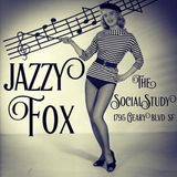 Jazzy Fox @ The Social Study