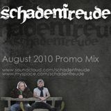 Schadenfreude - August 2010 Promo Mix