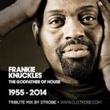 Frankie Knuckles - Tribute Mix by Strobe