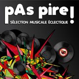 pAs pire! sélection tropicale feat 2xlo