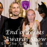 The Cad & The Lad present The Good Ol' JR Award Show