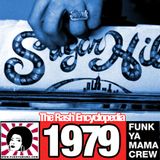 The Rash Encyclopedia 1979 Hosted By Esa TheFunkPrez!