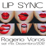 LIPSYNC - ROGERIO VOROS