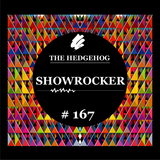 The Hedgehog - Showrocker 167 - 27.02.2014