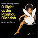 Dimitri From Paris - A Night at the Playboy Mansion (2000)