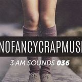 3 AM Sounds Music Podcast 2015 / 06