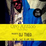 Dj Theo @ Cafe Bar ORO ANTICO (Kilkis) // Greek Live Mix //