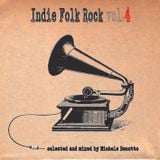 IndieFolkRockVol.4 - selected and mixed by Michele Benotto