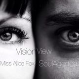 Miss Alice Fox, SoulAgenda - VisionView