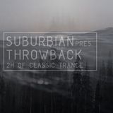 suburbian pres. throwback - 2h of classic trance (nov 2015)