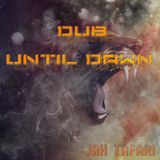 Dub Antil Dawn