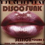 DISCO FUNK HOUSE SESSION Volume 3 By DJ Pat The Beat