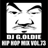 DJ G.Oldie HIP HOP MIX VOL73
