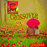 ♬♥ CROSSOVER VOL 7 ♥♬