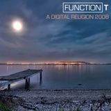 Function T - A Digital Religion 001 (2008-01-18)