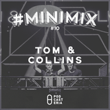 #Minimix No. 10 - Tom and Collins: Stevie Wonder, Janet Jackson, Metronomy, Arctic Monkeys, OhWonder