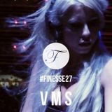 House Finesse 27 with VMS
