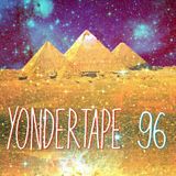 Yondertape #96