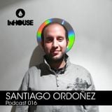 InHouse Podcast 016 - Santiago Ordóñez