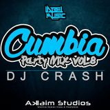 Cumbia Party Mix Vol. 8 Mixed By Dj Crash LMI