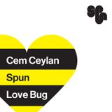 Cem Ceylan Spun Love Bug