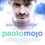 Carlito Briganti @ SoundLounge Easter 2015 with Paolo Mojo