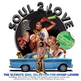 Soul 2 Love - Volume 01 - Selected & mixed by Big Jourvil - Hosted by China Moses